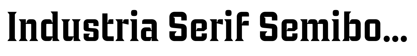 Industria Serif Semibold